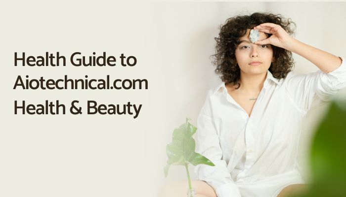 aiotechnical.com health & beauty