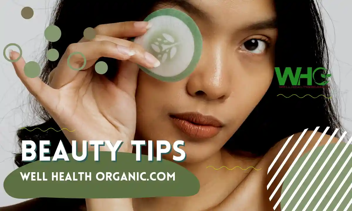 beauty tips - well health organic.com